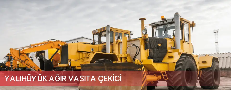 Yalıhüyük İlçemi Ağır Vasıta Çekici