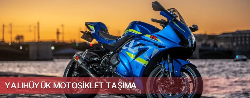 Yalıhüyük İlçemi Motosiklet Taşıma