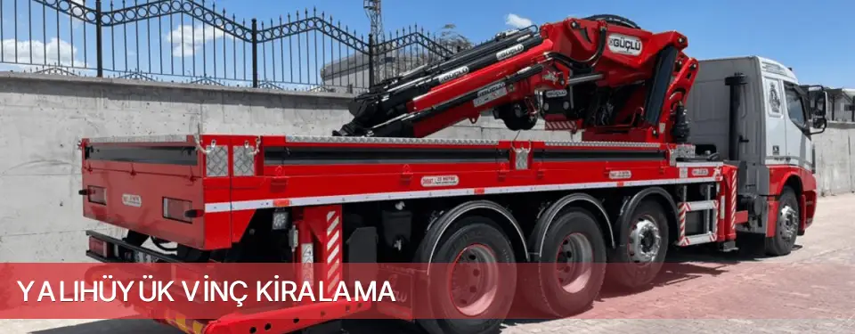 Yalıhüyük İlçemi Vinç Kiralama
